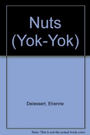 Nuts (Yok-Yok Series)