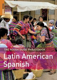 The Rough Guide to Latin American Spanish Dictionary Phrasebook 1 (Rough Guide Phrasebooks)