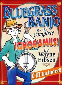 Bluegrass Banjo for the Complete Ignoramus (Book & CD set)