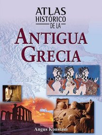Atlas historico de la antigua Grecia (Atlas historicos)
