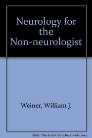 Neurology for the Non-neurologist