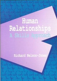 Human Relationships: A Skills Approach