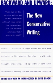Backward and Upward: The New Conservative Writing