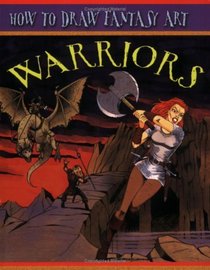 Warriors (How to Draw Fantasy Art)