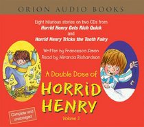 A Double Dose of Horrid Henry (HORRID HENRY)