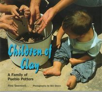 Children of Clay: A Family of Pueblo Potters (We Are Still Here)