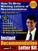 Instant Recommendation Letter Kit - How to Write Winning Letters of Recommendation (Revised Edition)
