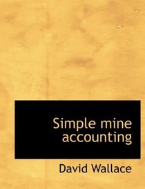 Simple mine accounting
