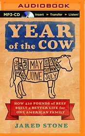 Year of the Cow: How 420 Pounds of Beef Built a Better Life for One American Family