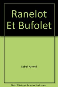 Ranelot Et Bufolet (French Edition)