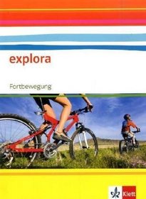 Explora - Naturwissenschaft und Technik. Schlerbuch - Band 1: 8. Schuljahr