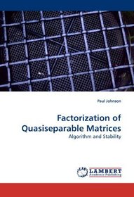 Factorization of Quasiseparable Matrices: Algorithm and Stability