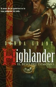 Higlander / Dangerous Highlander: El Beso Del Demonio / Dark Sword (Pandora) (Spanish Edition)