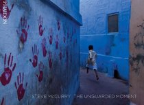 Steve McCurry: The Unguarded Moment