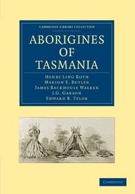 Aborigines of Tasmania (Cambridge Library Collection - Linguistics)