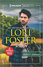 Riley and Lone Star Lovers (Harlequin Selects)
