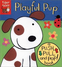 Playful Pup (Push, Pull and Pop)