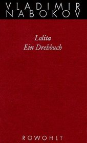 Gesammelte Werke 15.2. Lolita. Ein Drehbuch.