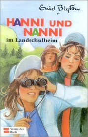 Hanni und Nanni, Bd.15, Hanni und Nanni im Landschulheim