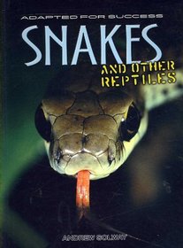Snakes and Other Reptiles (Adapted for Success)