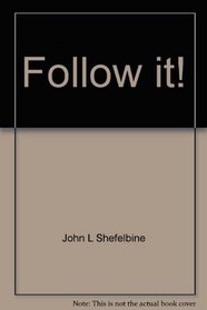 Follow it! (Scholastic phonics readers)
