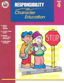 Responsibility Grade 4 (Character Education (School Specialty))