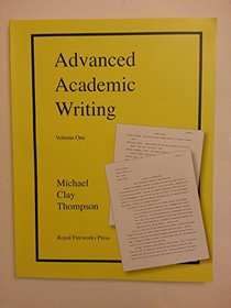 Advanced Academic Writing Vol 1 Student Manual (Advanced Academic Writing)