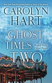 Ghost Times Two (Bailey Ruth, Bk 7) (Large Print)