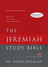 The Jeremiah Study Bible: New King James Version