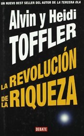 La Revolucion De Riqueza (Spanish Edition)