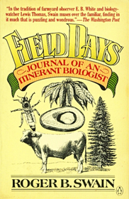 Field Days: Journal of an Itinerant Biologist