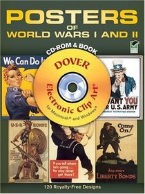 Posters of World Wars I and II CD-ROM and Book (Dover Full-Color Electronic Design)