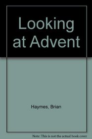 Looking at Advent