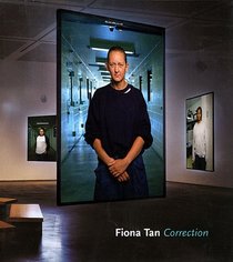 Fiona Tan: Correction