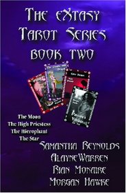 The eXtasy Tarot Series, Bk 2