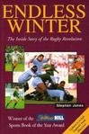 Endless Winter: Inside Story of the Rugby Revolution