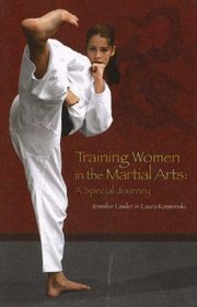 Training Women in the Martial Arts: A Special Journey