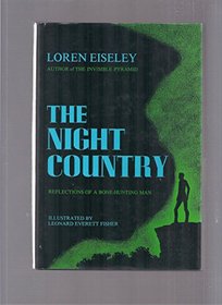 The Night Country:  Reflections of a Bone-Hunting Man