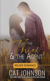 The Thief and the Agent (Wilder Brothers, Bk 4)