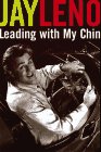 Jay Leno: Leading With My Chin