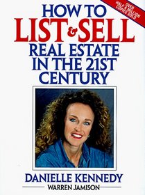 How to List and Sell Real Estate in the 21st Century (Nar)