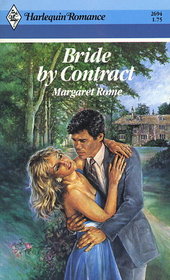 Bride by Contract (Harlequin Romance, No 2694)