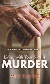 Living With Your Kids is Murder (Paul Jacobson, Bk 2)