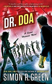 Dr. DOA (Secret Histories, Bk 10)