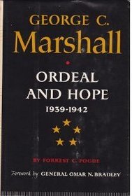 George C. Marshall: Organizer of Victory 1943-1945