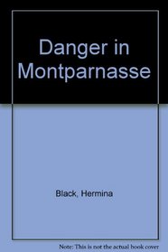 Danger in Montparnasse