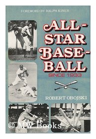 All-Star Baseball Since 1933