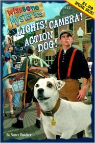 Lights! Camera! Action Dog! (Wishbone Mysteries, 11)