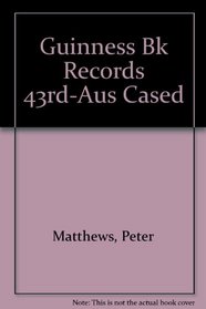Guinness Bk Records 43rd-Aus Cased