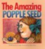 The Amazing Popple Seed --1988 publication.